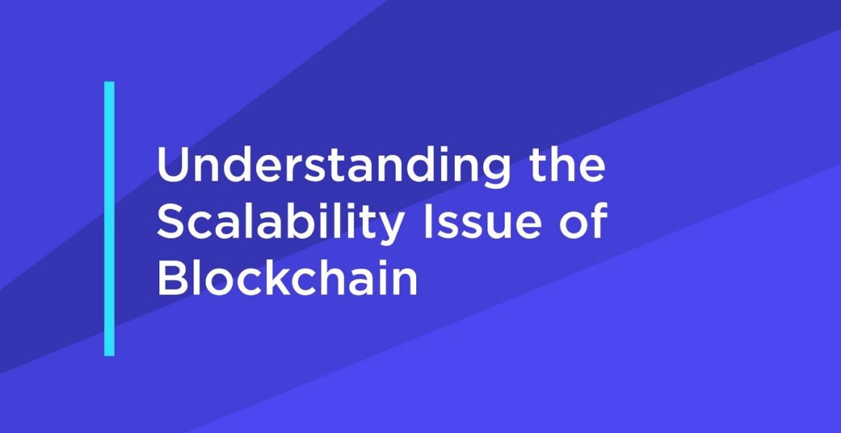 Understanding the Scalability Issue of Blockchain | by Diana Chen | Unstoppable Domains | Medium